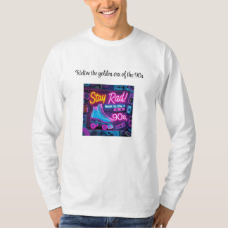 T-shirt Séjour Rad : 90s Retro Style