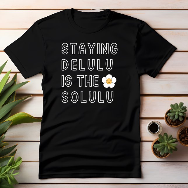 T-shirt Séjourner Delulu est la marguerite Solulu K-Pop Ti (Créateur téléchargé)