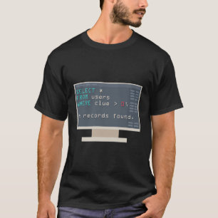 T-shirt Sélectionnez À Partir D'Utilisateurs Où L'Indice E