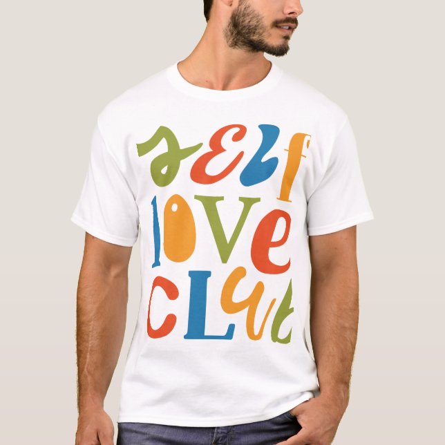 T-shirt Self Love Club Embrassez votre force intérieure (Devant)