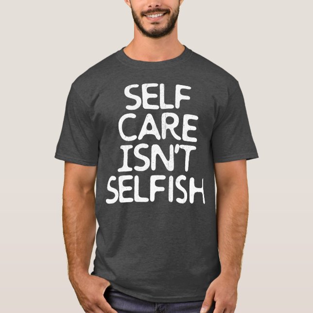 T-shirt Selfe Isnt Selfish (Devant)