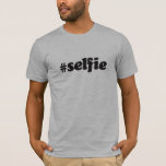 T-shirt #selfie<br><div class="desc">Prouvez à vos 10 000 abonnés instagram que c'est vraiment vous avec ce t-shirt #selfie. Hashtag inclus !</div>
