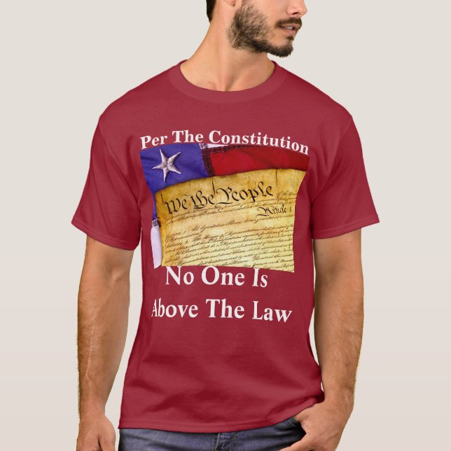T-shirt "Selon La Constitution, Personne N'Est Au-Dessus D (Devant)