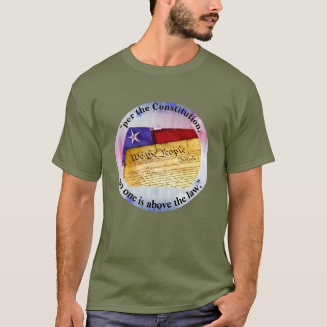 T-shirt "selon la Constitution, personne n'est au-dessus d (Devant)