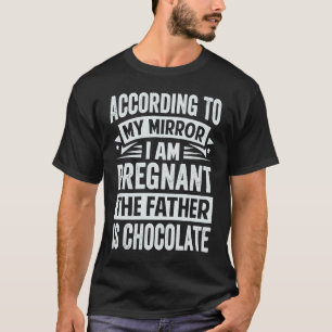 T-shirt Selon Mon Miroir Je Suis Enceinte Le Père Est