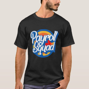 T-shirt Semaine nationale de la paie Équipe de paie Respon