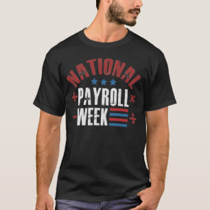 T-shirt Semaine nationale de la paie, Semaine nationale de