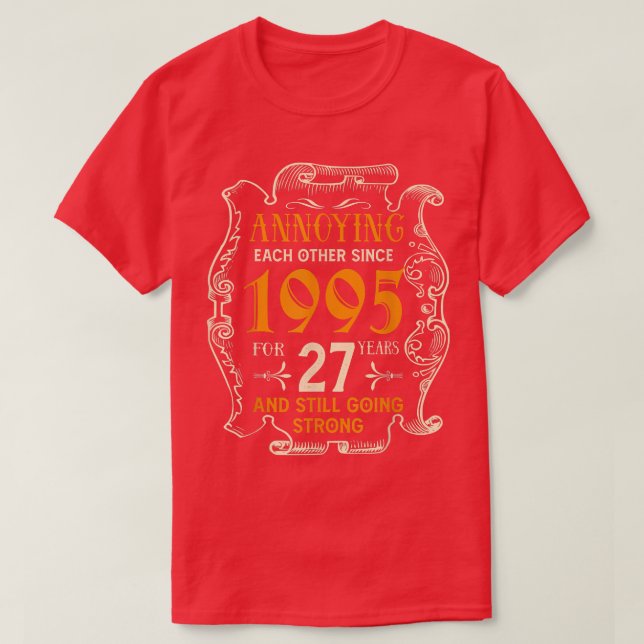 T-shirt S'embêter Depuis 1995 27 Ans Mariage An (Design devant)