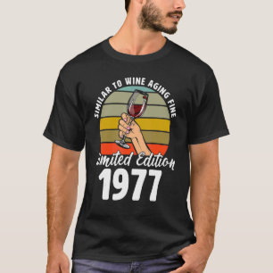 T-shirt Semblable au vieillissement du vin fin né en 1977 