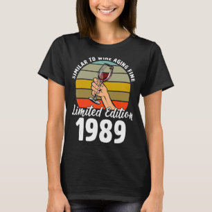 T-shirt Semblable au vieillissement du vin fin né en 1989