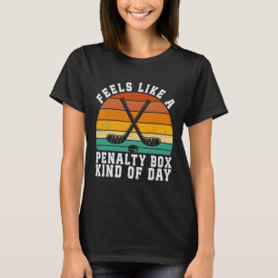 T-shirt Semble être une journée de banc des pénalités de h