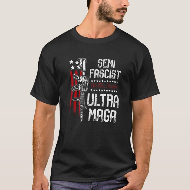T-shirt Semi-fasciste Ultra Maga Humour politique Biden Qu (Devant)