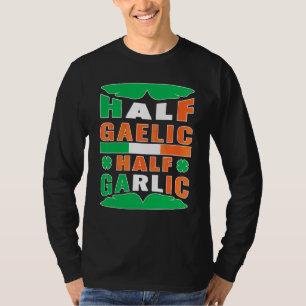 T-shirt Semi-gaélique moitié ail Irlande Drapeau Funny St