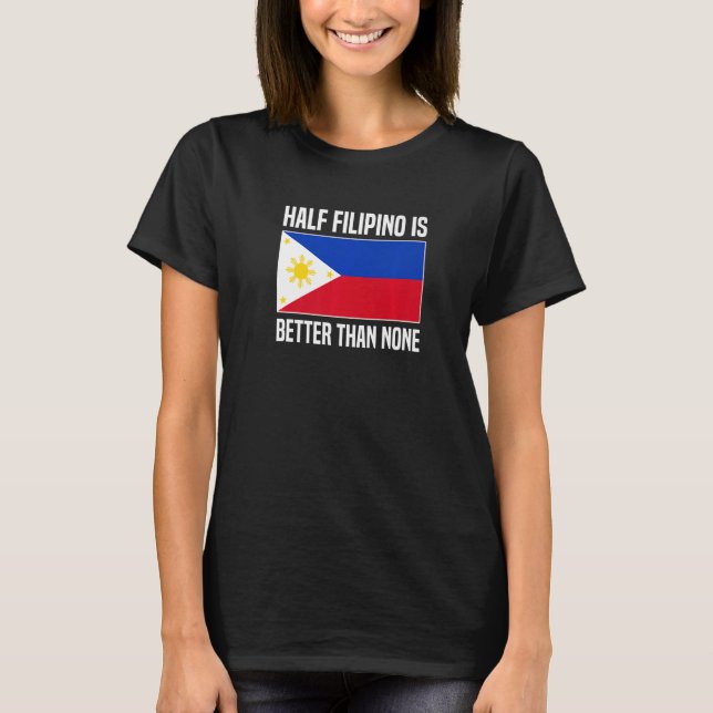T-shirt Semi Philippin Mieux Que Pas De Philippine Philipp (Devant)