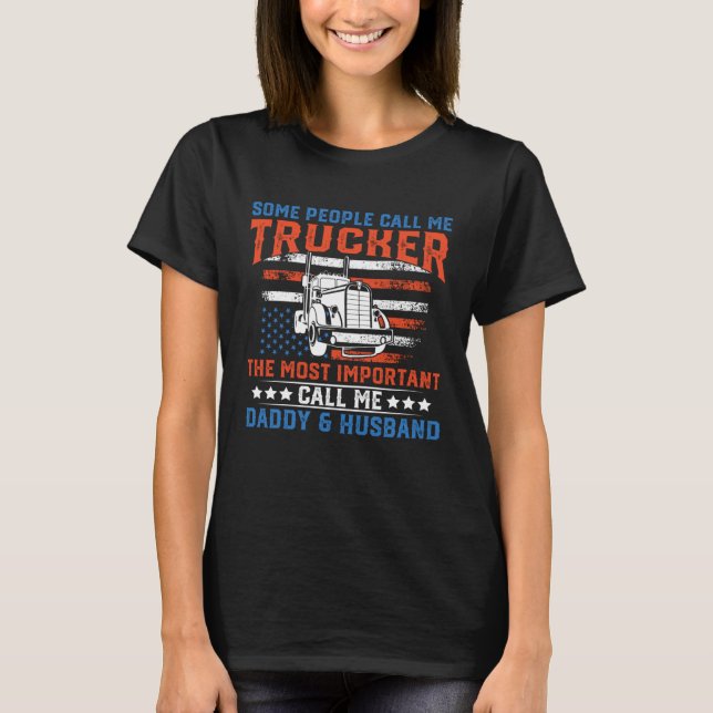 T-shirt Semi Truck Driver Trucker Daddy Husband Us America (Devant)