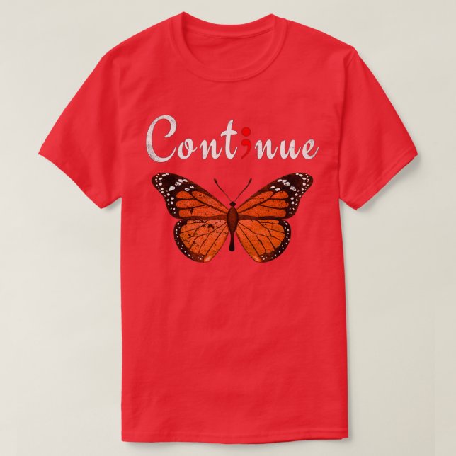 T-shirt Semicolon Continuer la sensibilisation au suicide  (Design devant)