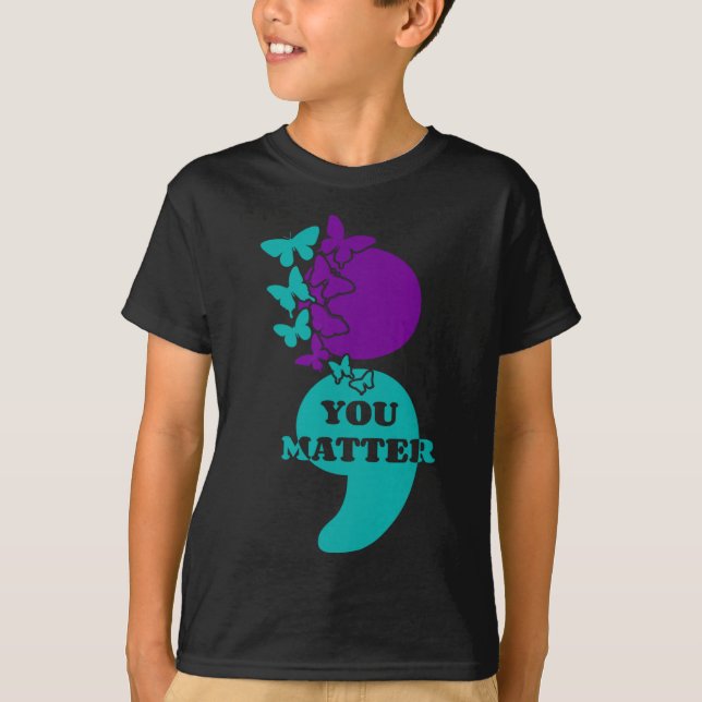 T-shirt Semicolon de sensibilisation au suicide Vous probl (Devant)