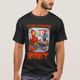 T-shirt Séminaire sur le feu Humour de sécurité contre l'i