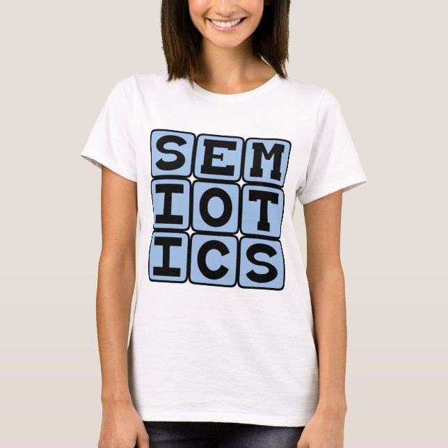 T-shirt Sémiotique, l'étude de la création de sens (Devant)