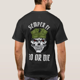 T-SHIRT SEMPER FI / FAIRE OU MOURIR