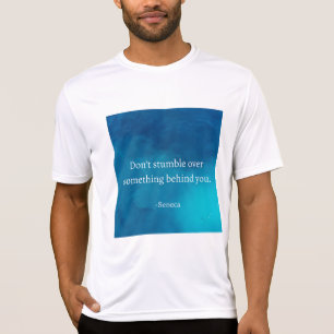 T-shirt Seneca : Concentrons-nous sur l'avenir, ne tombez
