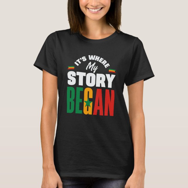 T-shirt Senegal Senegalese Senegal Flag Its Where My Story (Devant)