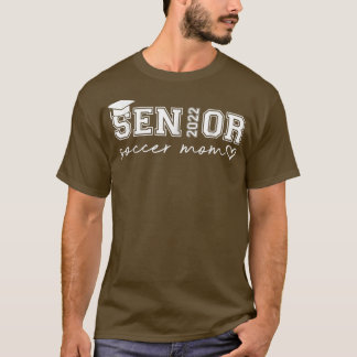 T-shirt Senior 2022 Soccer Mom Heart Cute Graduation Class