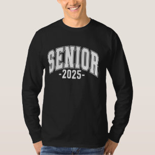 T-shirt Senior 2025 Class of 2025 Seniors Graduation 2025