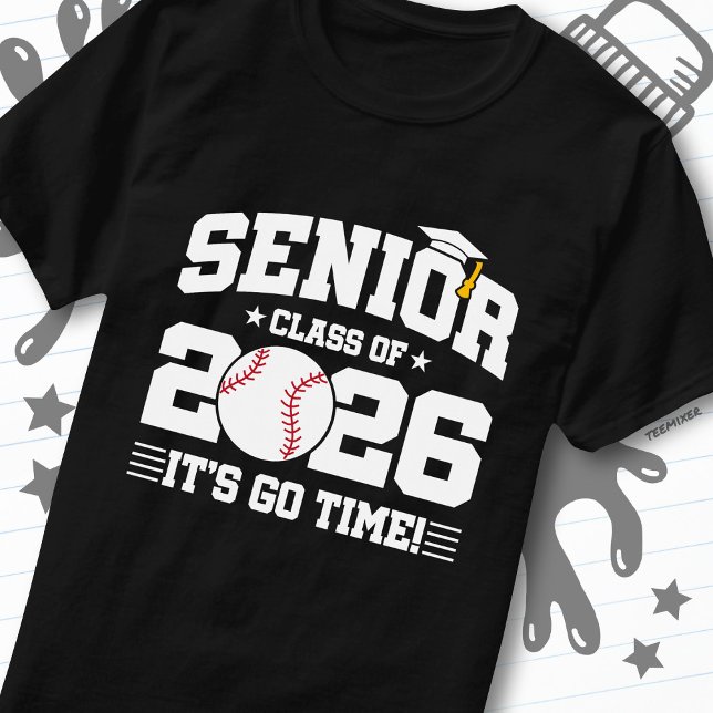 T-shirt Senior Class of 2026 It’s Go Time Baseball Grad (Créateur téléchargé)