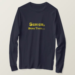 T-shirt Senior, drôle Tee