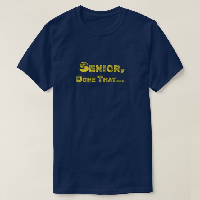 T-shirt Senior, drôle Tee (Design devant)