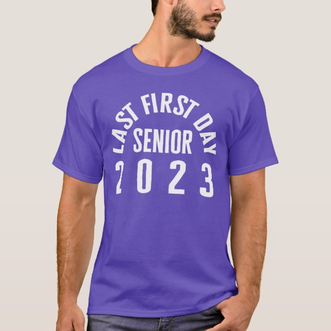 T-shirt Senior Last First Day 2023 End Of Class girl (Devant)