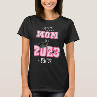 T-shirt Senior Mom 2023 Proud Class of 2023 Senior Mom
