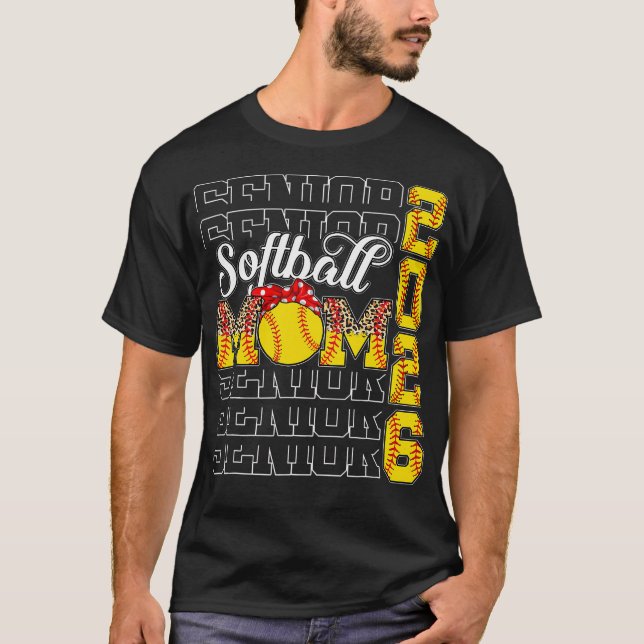 T-shirt Senior Mom 2026 Softball Classe De 2026 Graduation (Devant)