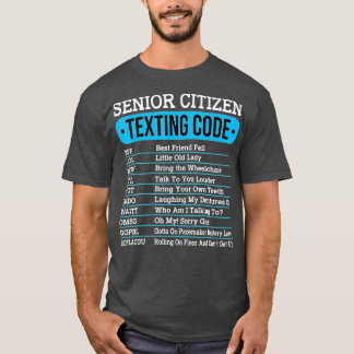 T-shirt Seniors Code Textes Code Drôle Vieux Cadeau 