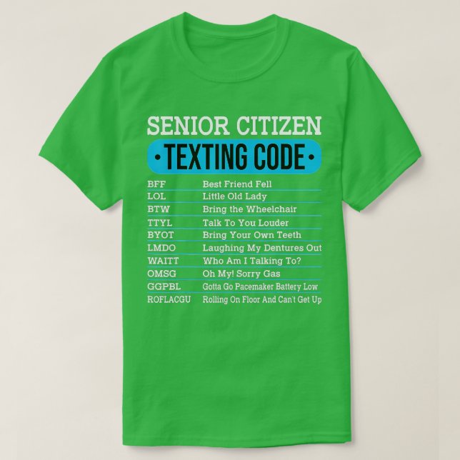 T-shirt Seniors Code Textes Code Drôle Vieux Cadeau (Design devant)