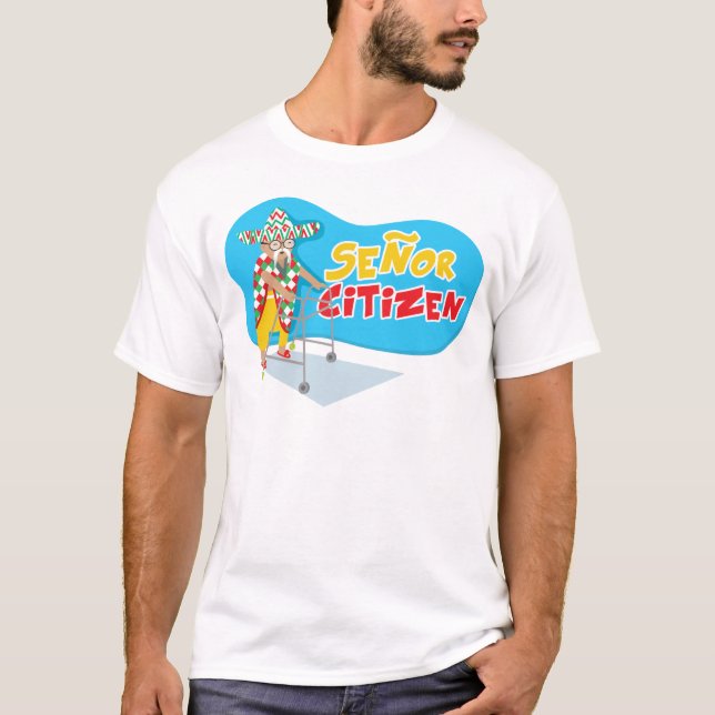 T-shirt Senor Citizen frappe encore ! (Devant)