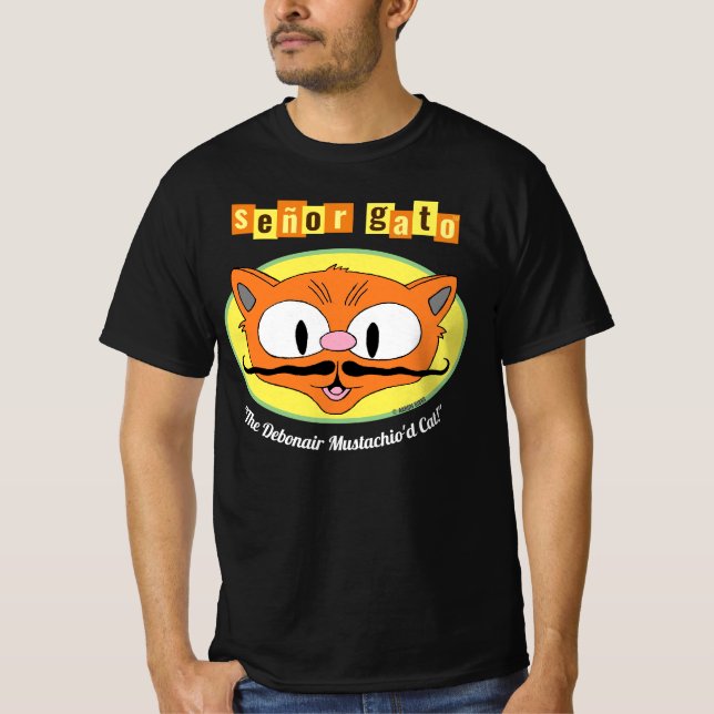 T-shirt Señor Gato "Le chat de Debonair Moustachio !" (Devant)