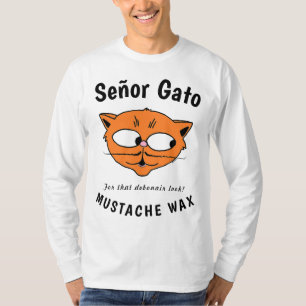 T-shirt Señor Gato™ Mutache cire Drôle de caricature
