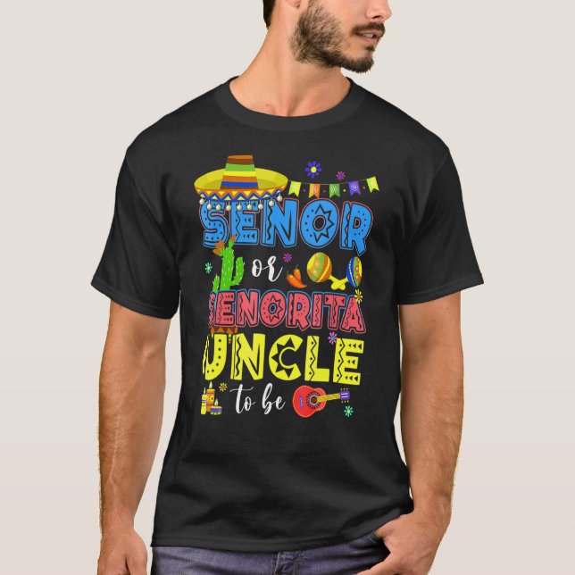 T-shirt Senor Ou Oncle Senorita Être Sexe Révéler Cinco (Devant)