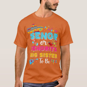 T-shirt Senor Ou Senorita Grande Soeur Pour Être Sexe Révé