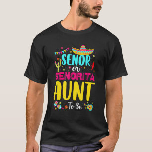 T-shirt Senor Ou Senorita Tante Pour Être Mexicaine Fiesta