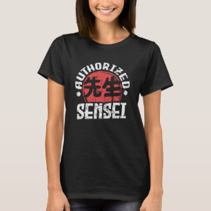 T-shirt Sensei Japon Kanji Enseignant autorisé Sensei Entr