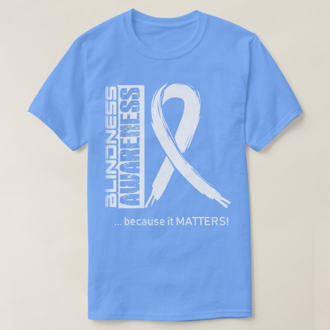 T-shirt Sensibilisation À La Cécité Parce Que Son Importan (Design devant)