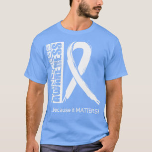 T-shirt Sensibilisation À La Cécité Parce Que Son Importan