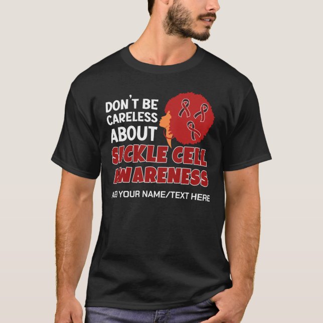 T-shirt SENSIBILISATION À LA CELLULE DE SICKLE Ne soyez pa (Devant)