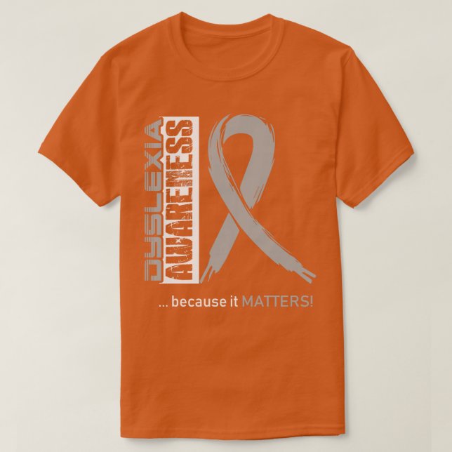 T-shirt Sensibilisation À La Dyslexie Parce Qu'Elle Compte (Design devant)