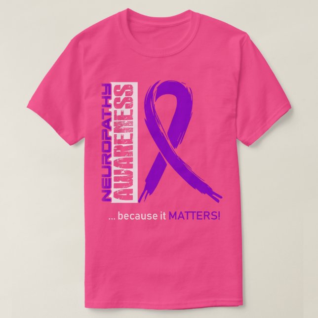 T-shirt Sensibilisation À La Neuropathie Parce Que Son Imp (Design devant)