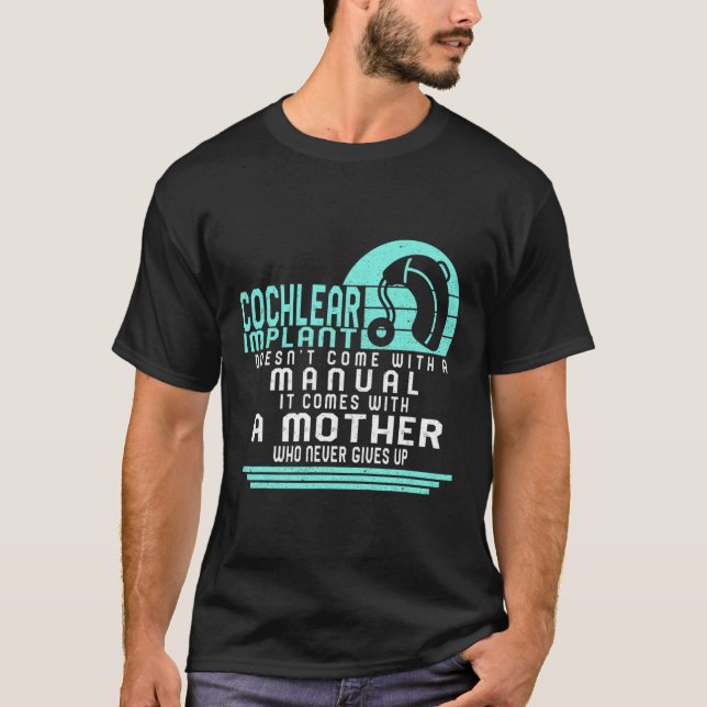 T-shirt Sensibilisation à la perte auditive Mère Implant c (Devant)
