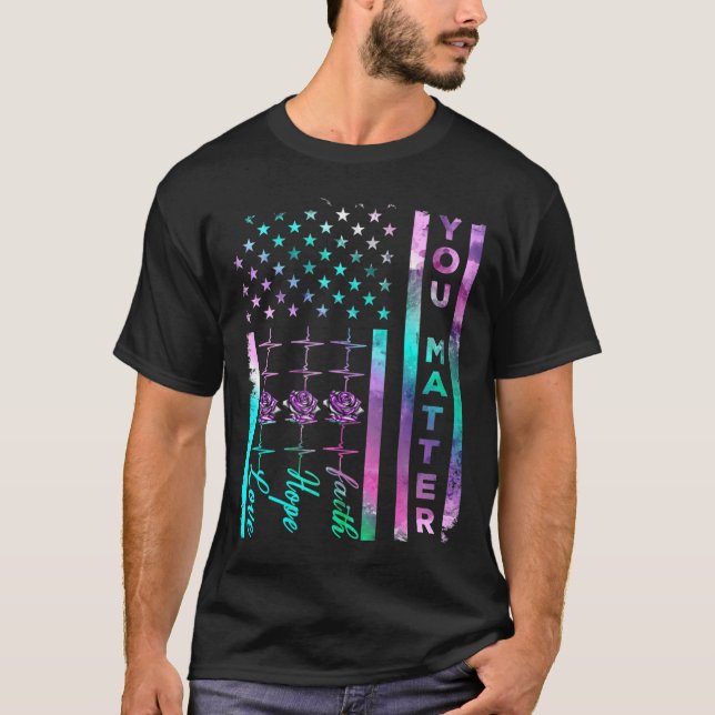 T-shirt Sensibilisation à la prévention du suicide Vous êt (Devant)